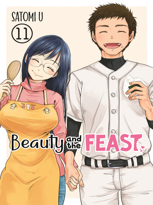 Title details for Beauty and the Feast, Volume 11 by Satomi U - Available